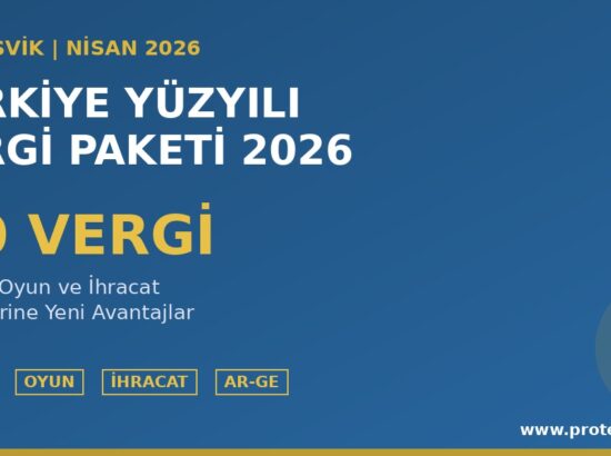 Türkiye Yüzyılı Vergi Paketi 2026: Yazılım, Oyun ve İhracat Sektörlerine Yeni Avantajlar