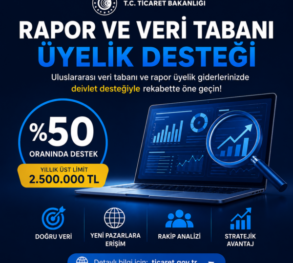 Rapor ve veri tabanı üyelik desteği