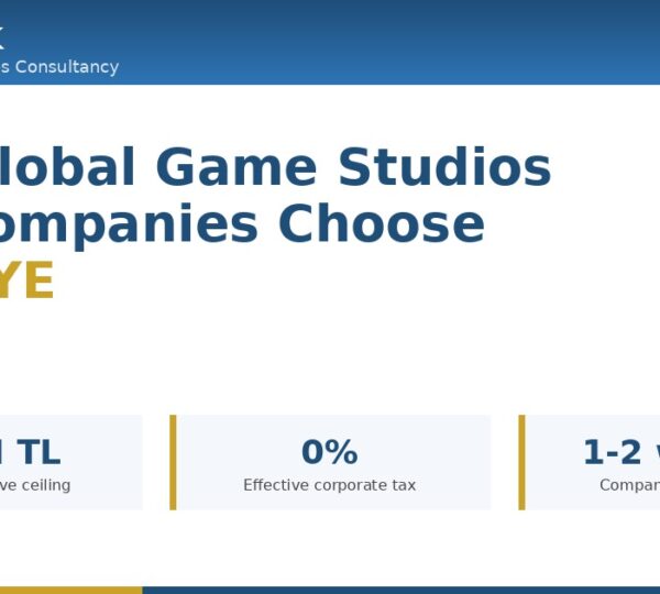 Why global game studios and IT companies are choosing Türkiye in 2026: a strategic decision guide by Proteşvik